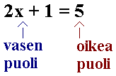 vasen=oikea